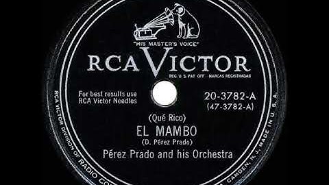 Original 1949/50 RCA version: Mambo Jambo (Que Rico El Mambo) - Perez Prado