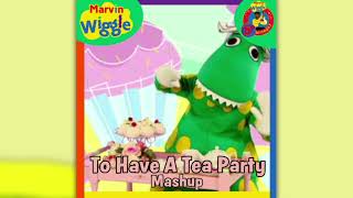Marvin Wiggle | To Have A Tea Party Mashup | Mashups  Net Worth