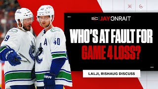 Where does the blame lie for the Canucks after they fell short in Game 4?