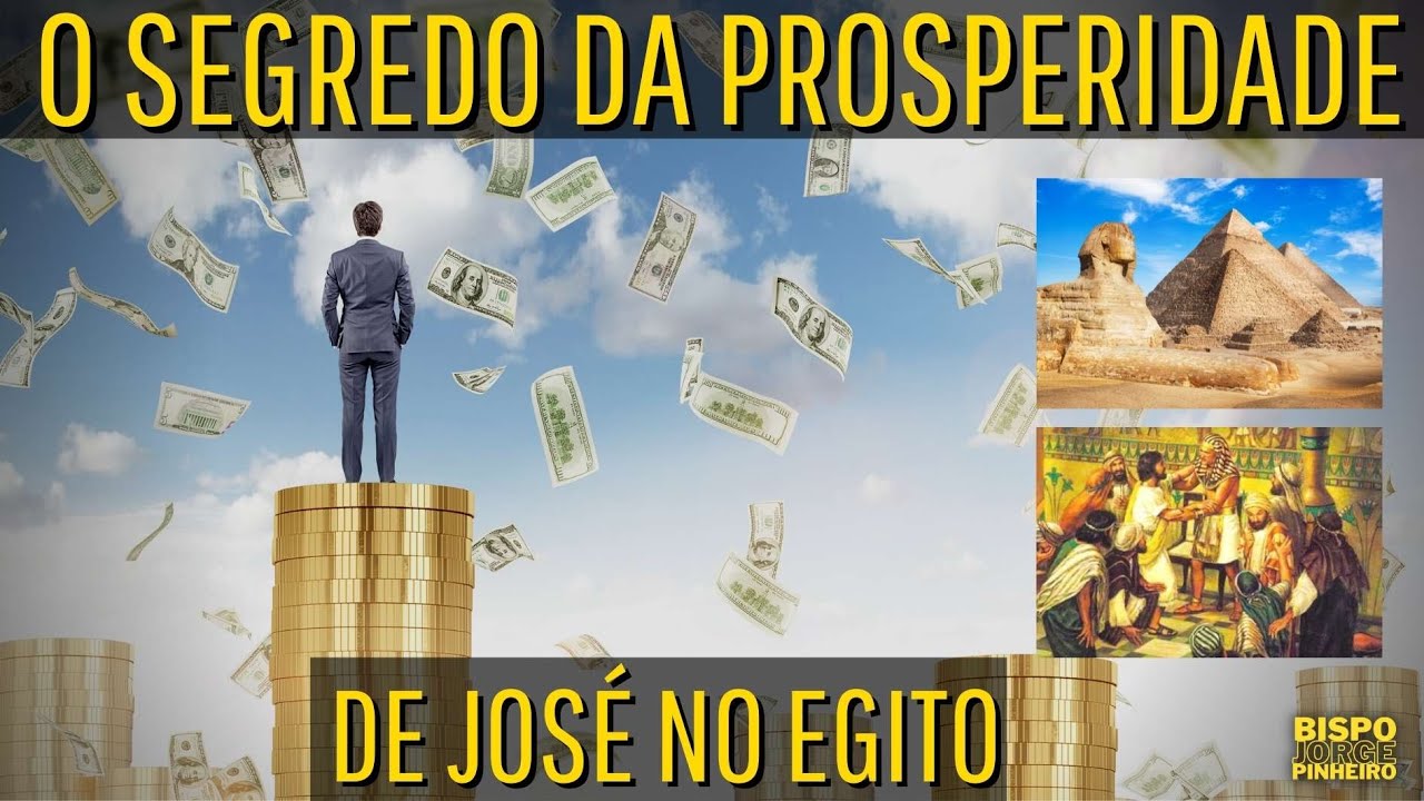 O Segredo da Prosperidade   como Jos prosperou no Egito