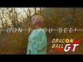 Don't you see!｜DRAGON BALL GT [Studio aLf]