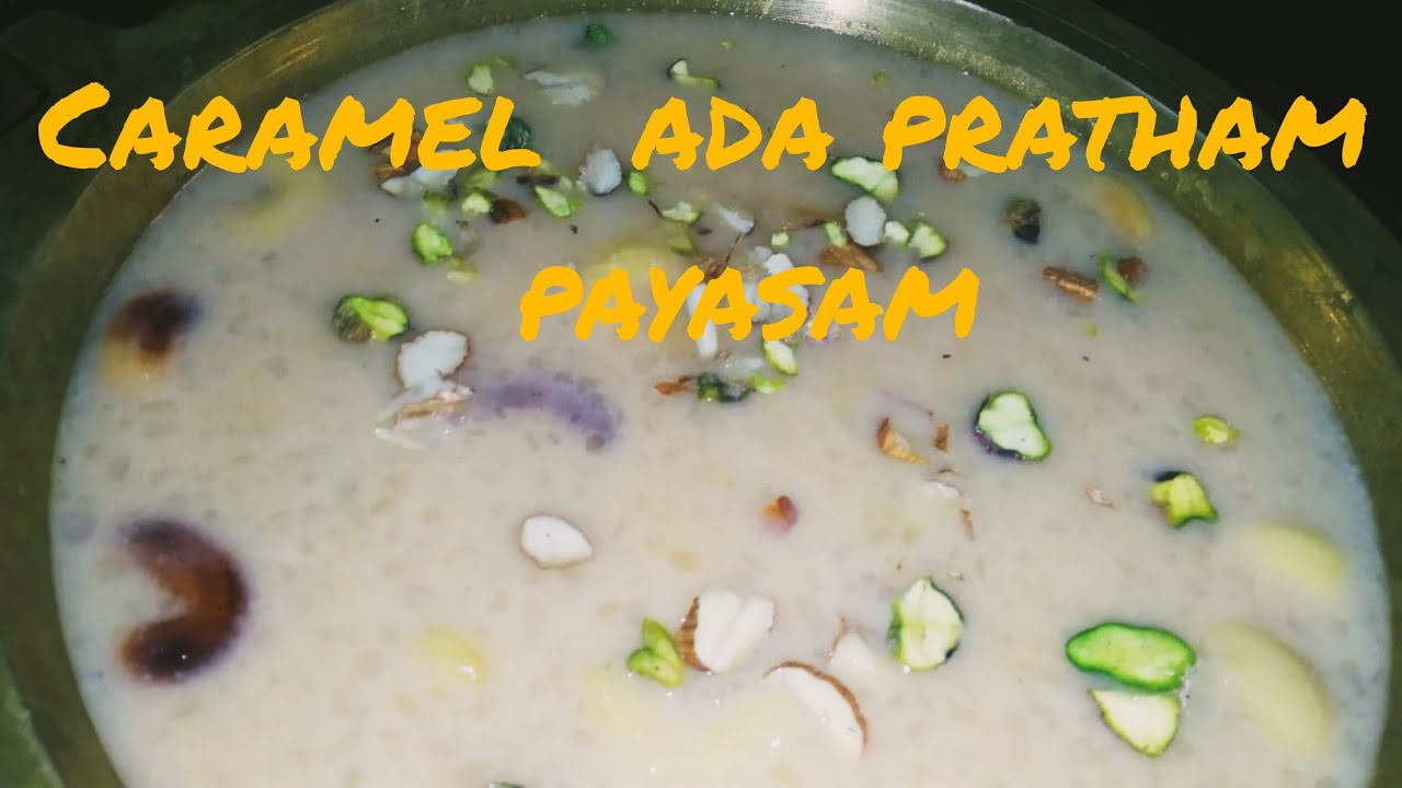 Caramel Ada pradhaman payasam caramel payasam how to make Ada pradhamam payasam Ada Caramel Ada pradhaman payasam caramel payasam how to make Ada pradhamam payasam Ada