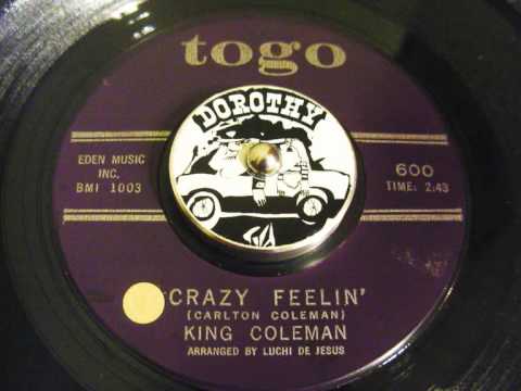 King Coleman - Crazy Feelin'