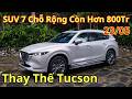 ✅Giá Khuyến Mại Mazda CX8 Cuối Tháng 5. SUV 8 Chỗ Rộng Còn Hơn 800Tr Thay Thế Tucson | Xegiatot24h