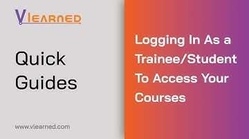 Vlearned Quick Guide: Trainee/Student Log In and Accessing Courses