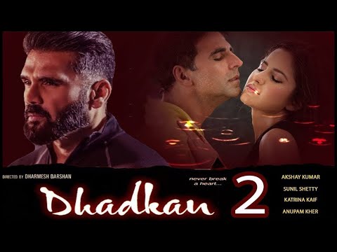 DHADKAN 2 | 51 INTERESTING FACTS | AKSHAY KUMAR | SUNIL SHETTY | KATRINA KAIF | ANUPAMKHER |