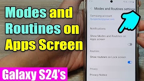 Galaxy S24/S24+/Ultra: How to Show/Hide Modes and Routines on Apps Screen
