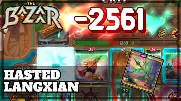 Unstoppable Langxian! | The Bazaar