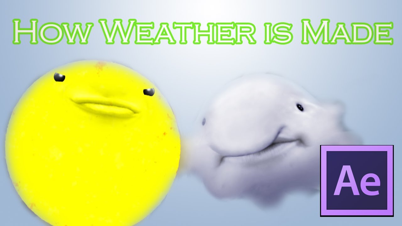 How Weather is Made + Weather After Effects Tutorial - YouTube