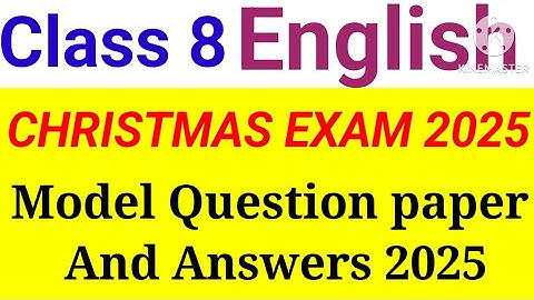 Class 8 English Christmas Exam Model Question paper 2025| Class 8 English second term question 2025