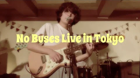 No Buses Live in Tokyo