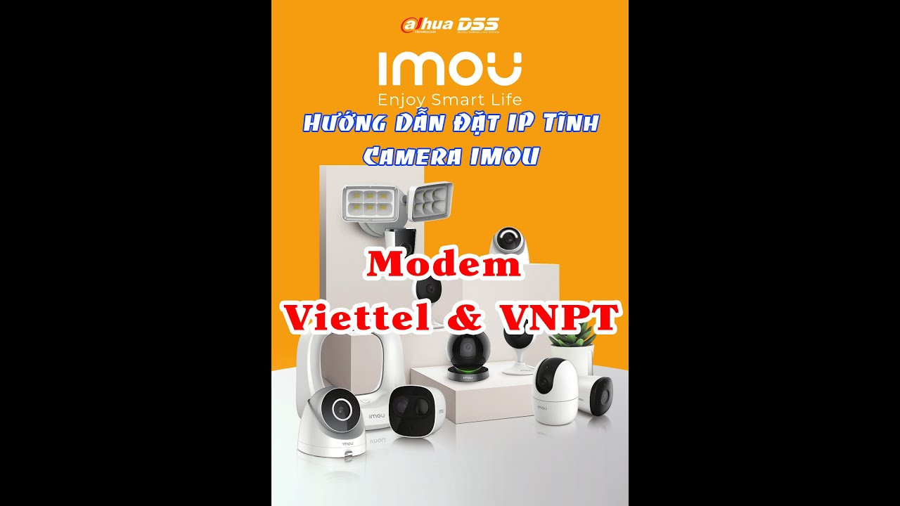 Hướng Dẫn Đặt IP Tĩnh Camera IMOU bằng địa chỉ MAC... - youtube