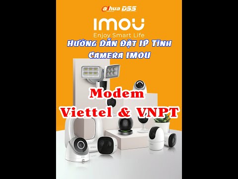 Video Hướng Dẫn Đặt IP Tĩnh Camera IMOU bằng địa chỉ MAC... - youtube