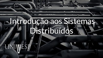 Sistemas Distribuídos – Aula 01 - Introdução aos Sistemas Distribuídos