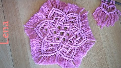 𝗠𝗮𝗰𝗿𝗮𝗺𝗲 with 𝗟𝗲𝗻𝗮 🌸 Makramee Untersetzer Blume zum Geburtstag 🌸Macrame lotus coaster Macrame Mandala