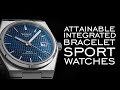 Most Attainable Integrated Bracelet Sport Watches Comparison (PRX, Maurice Lacroix Aikon & More)