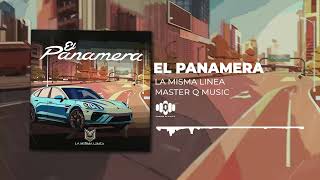 El Panamera - La Misma Linea (Audio Oficial)