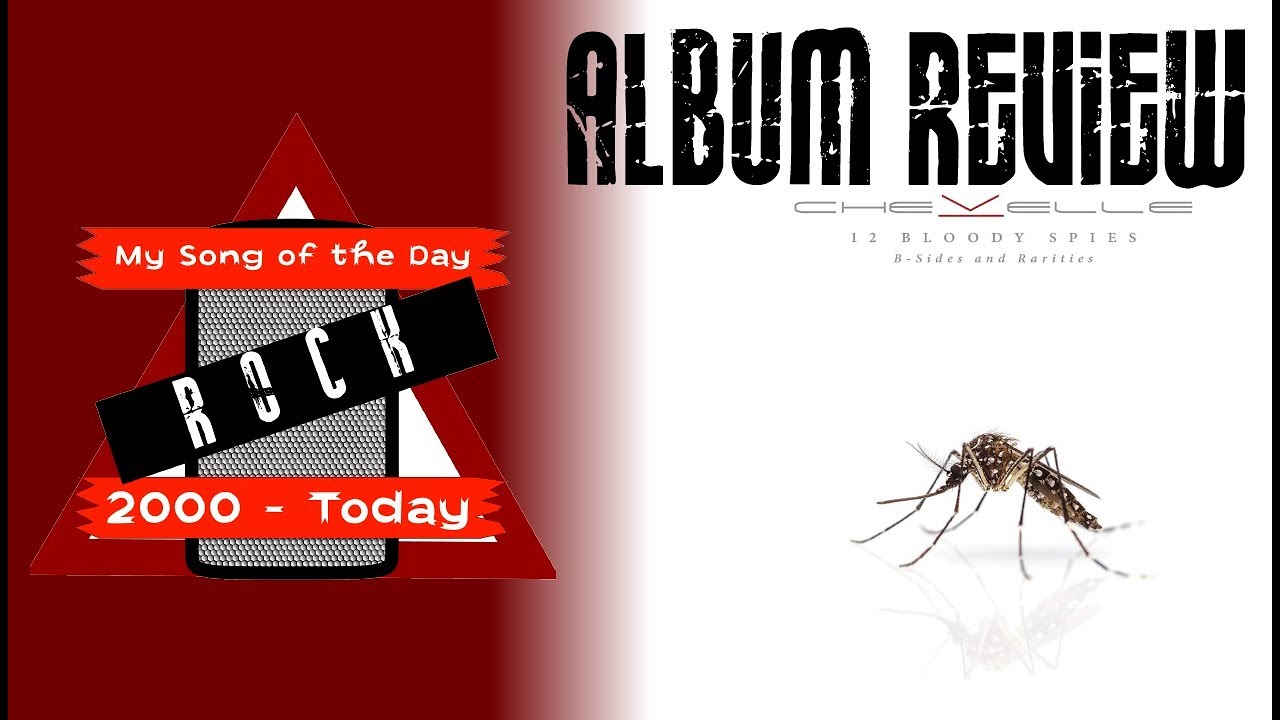 MSotD (Rock 2000-Today) Album Review: 12 Bloody Spies by Chevelle