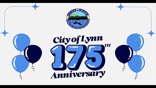 The City of Lynn’s 175th Anniversary Celebration  |  May 14, 2025