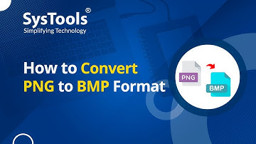 PNG to BMP Converter by SysTools |Convert PNG to BMP | Batch Convert PNG Images to BMP Format Easily