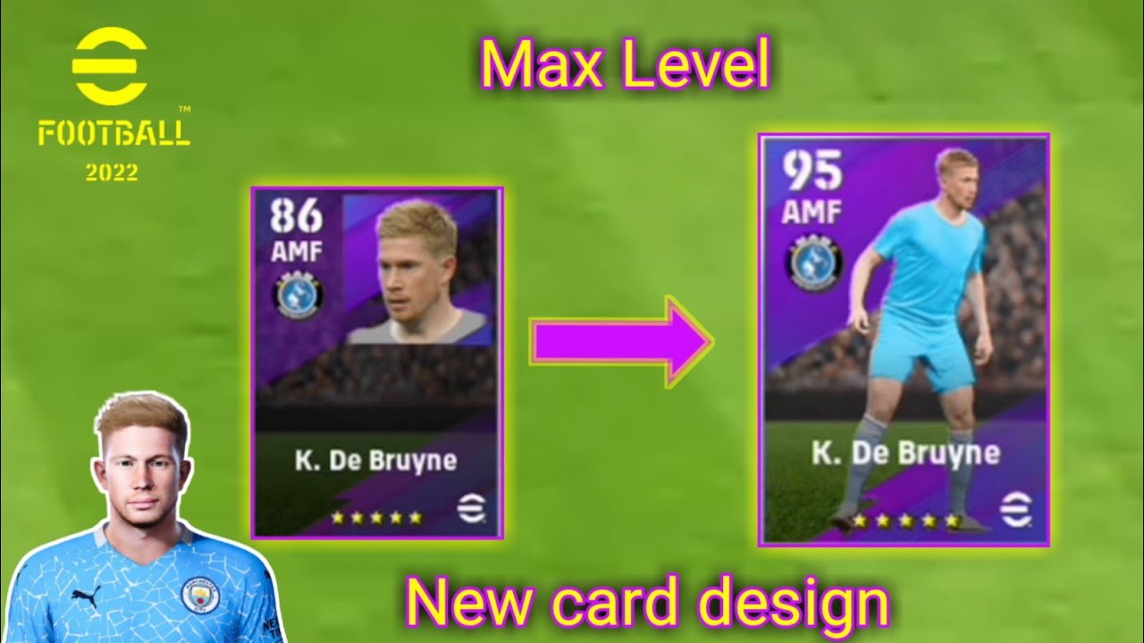 e football 2022 / Maxing Kdb to get new card design and great stats.