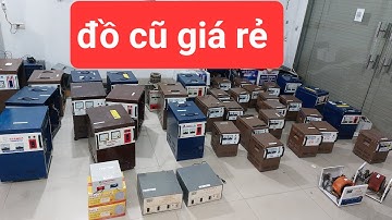 đồ cũ giá rẻ. nạp ác quy. kích điện. đổi điện. lọc điện. ổn áp lioa. ổn áp cũ. biến áp.    đổi nguồn