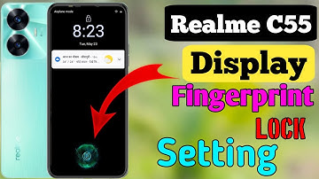 Realme C55 Me Display Fingerprint Lock Kaise Lagaen