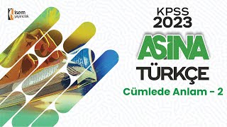 37 Cümlede Anlam - 2 Gizem Ural Kpss - Dgs - Ales - Tyt - Ayt - Lgs İsemtv - 2023