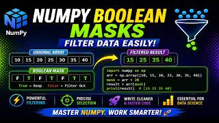 NumPy Boolean Masks Explained | Filter Arrays Like a Pro 🚀