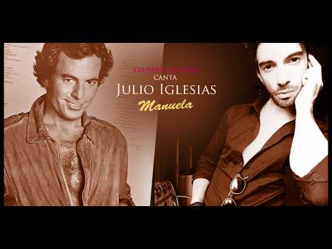 Julio Iglesias (MANUELA) - Cover by GiuX - YouTube