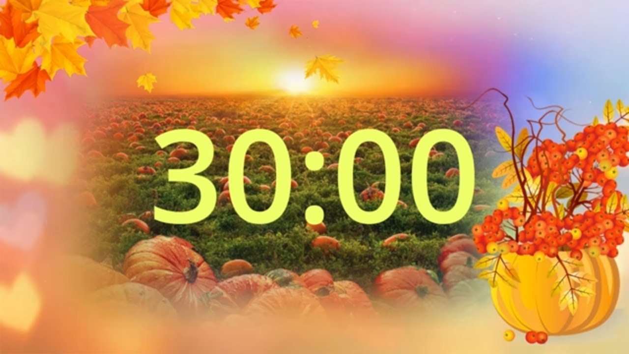 30 Minute Thanksgiving Timer Countdown - YouTube