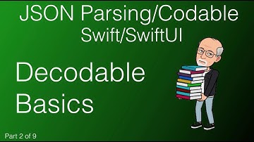 2  The Basics of JSON Decoding - Swift
