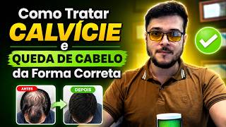 Como Tratar Calvície e Queda de Cabelo da Forma Correta