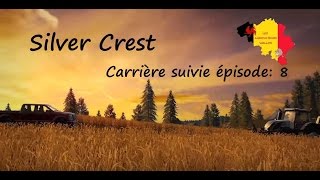 FS 17 les Agriculteurs wallon Silvercrest Valley carrière suivie épisode:8