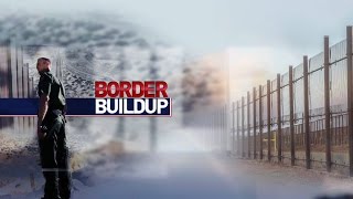 FULL MEASURE: April 2, 2017 - Border Buildup
