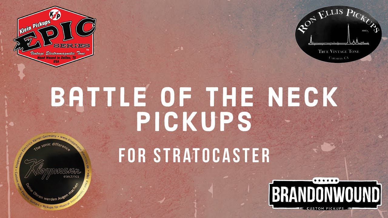 Battle of the Strat Neck Pickups - Ron Ellis, Klein, Kloppmann, Brandonwound!