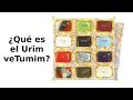 Q&A - ¿Qué es el Urim veTumim?