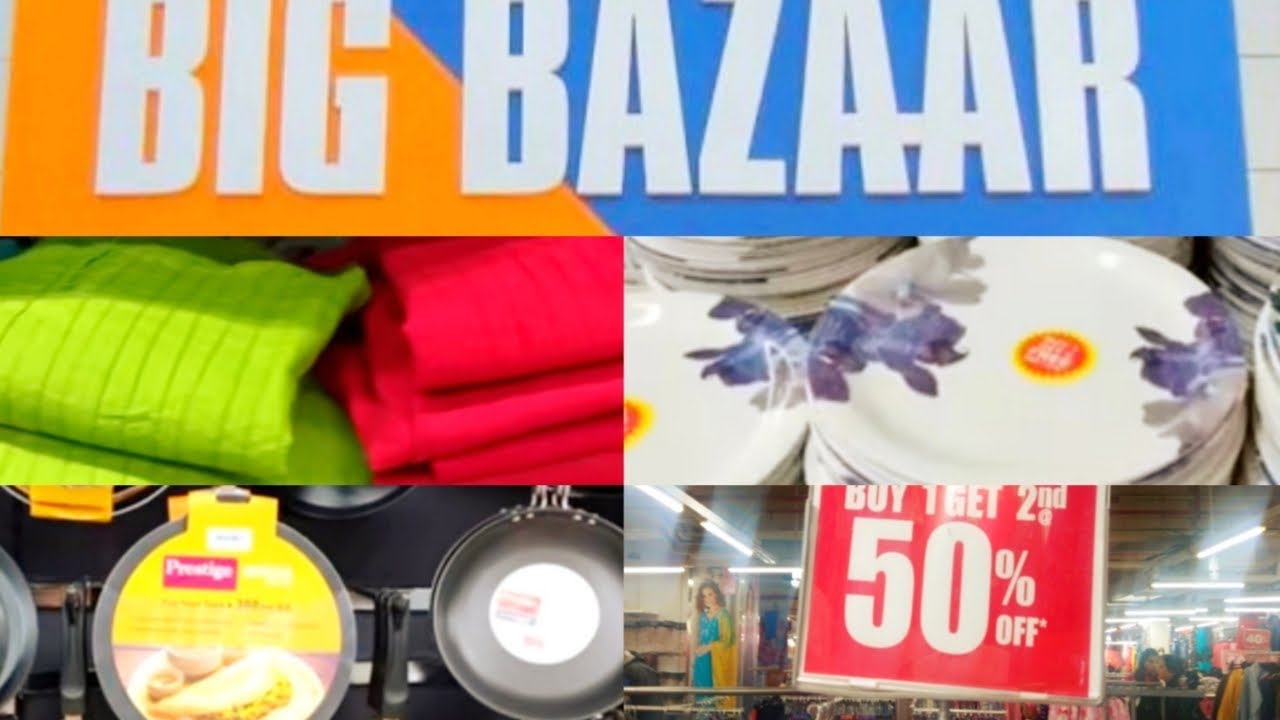 Big Bazaar latest collection Big Bazaar offers Big Bazaar shopping