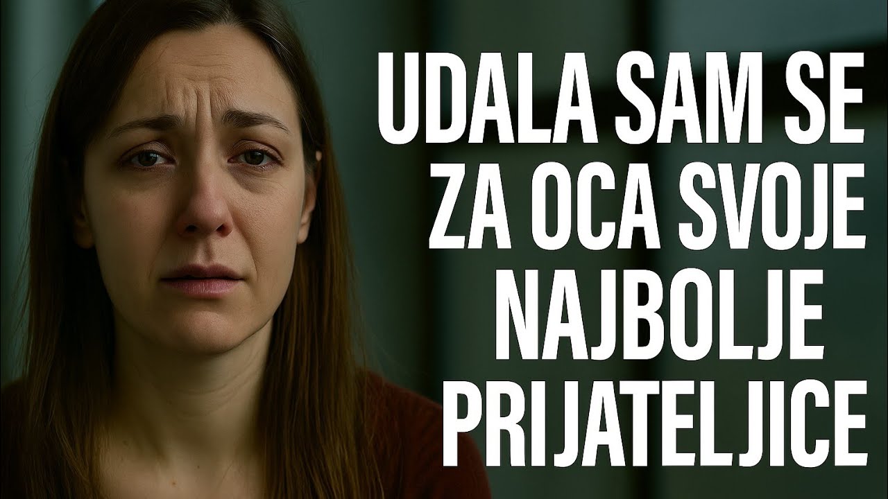 Udala sam se za oca svoje najbolje prijateljice 