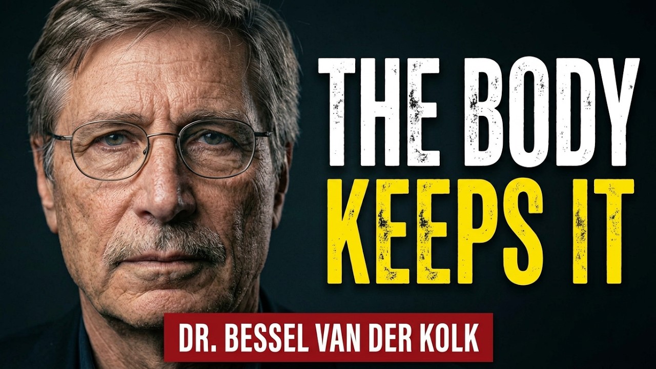 Why Trauma Stays in the Body | Dr. Bessel van der Kolk - YouTube