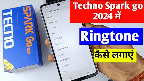 techno Spark go 2024 me ringtone set kaise kare | techno Spark go 2024 ringtone setting