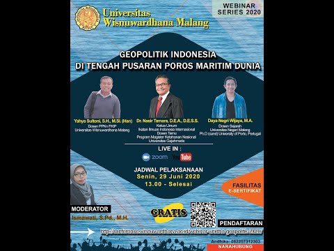 Geopolitik Indonesia di Tengah Pusaran Poros Maritim Dunia (Webinar Series UNIDHA Malang 2020 )