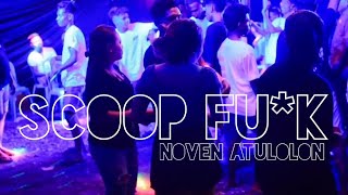 PARTY SCOOP FU*K - Noven Atulolon 2024