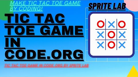 how to make tic tac toe in code.org sprite lab..How to make tic tac toe game..Make Tic Tac Toe game.
