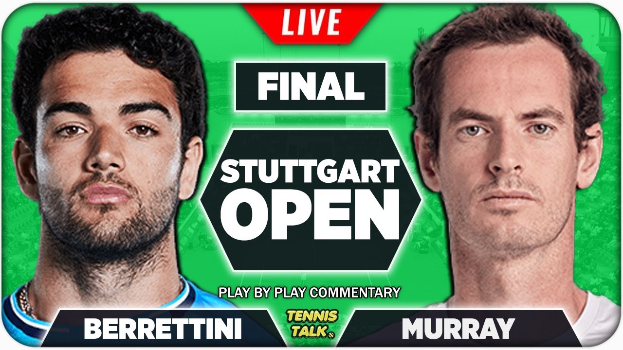 BERRETTINI vs MURRAY Stuttgart Open 2022 Final Live Tennis Play-by-Play 