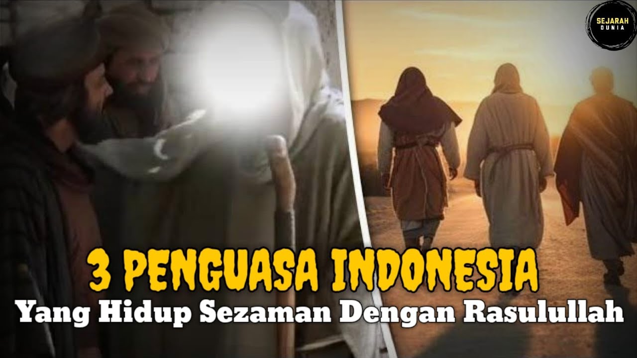 Zaman Rasulullah PERADABAN NUSANTARA DI ZAMAN KERASULAN NABI MUHAMMAD SAW - YouTube
