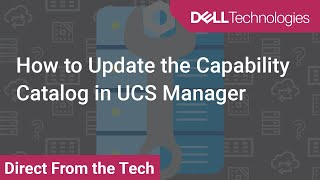 How to Update the Capability Catalog in UCS Manager