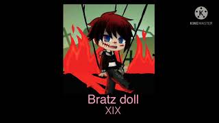 XIX - bratz doll [slowed]