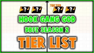 DBFZ: HookGangGod Season 2 Tier List [Dragon Ball FighterZ]