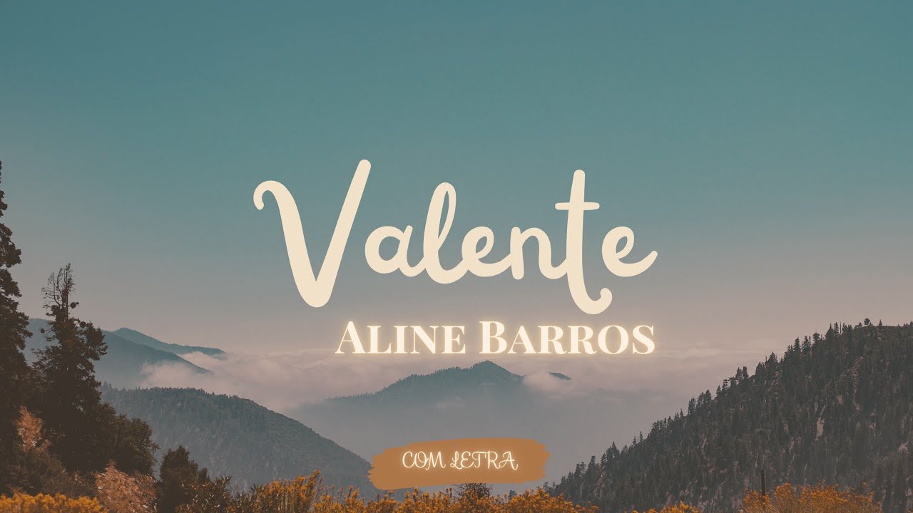 Valente - Aline Barros - [ COM LETRA ] - YouTube